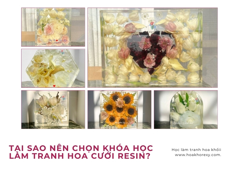Tại Sao Nên Chọn Khóa Học Làm Tranh Hoa Cưới Resin?