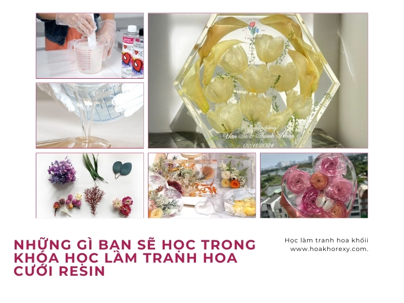 Những Gì Bạn Sẽ Học Trong Khóa Học Làm Tranh Hoa Cưới Resin