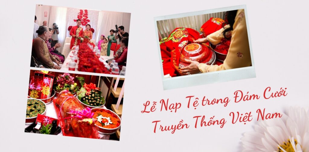 Lễ Nạp Tệ trong Đám Cưới Truyền Thống Việt Nam